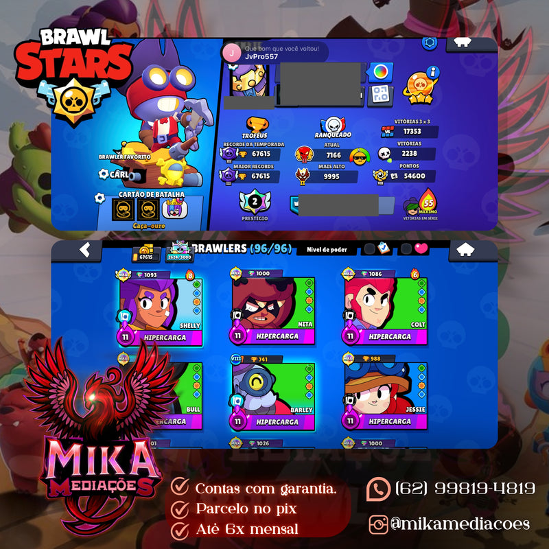 67k Troféus | 59 Brawlers 11 | 57 Hypercargas | 404 Skins | 2 Prestígio | (+14)