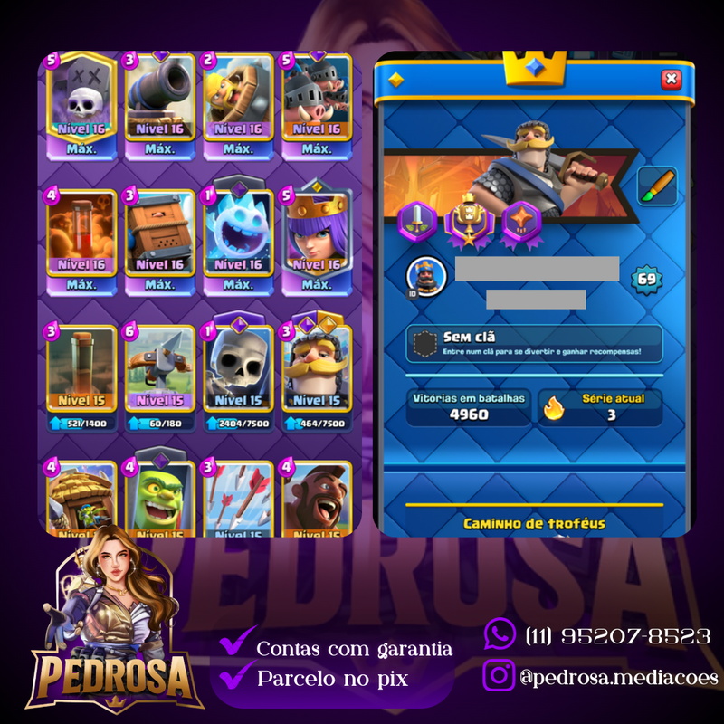 Clash Royale | Nível 69 | 17 Evoluções | 2 heróis | 8 cartas nível 16 +28 nível 15 (P+2)