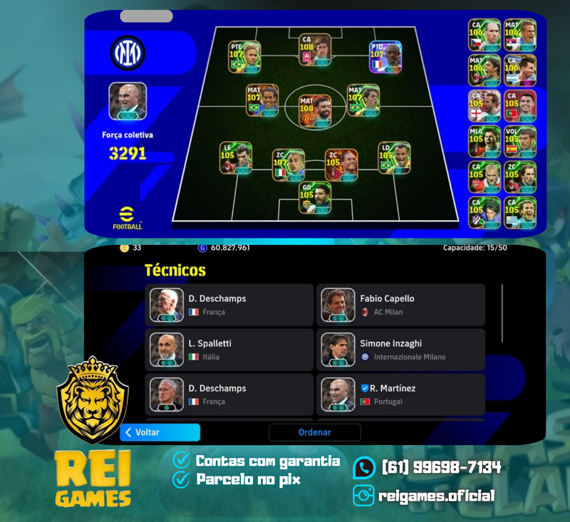 Efootball | força 3.291 | Neymar (107) | Bruno Fernandes (108) | Muller (108) | Ronaldinho (107) | Dembélé (107) | Kaká (107) | Cannavaro (107) | van djik (105) | Cafu (105) | (banco forte) | 15 técnicos | (#3)
